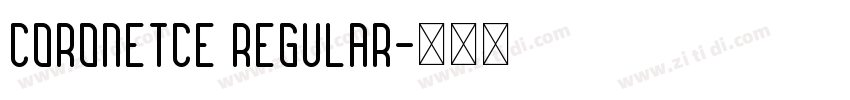 CoronetCE Regular字体转换